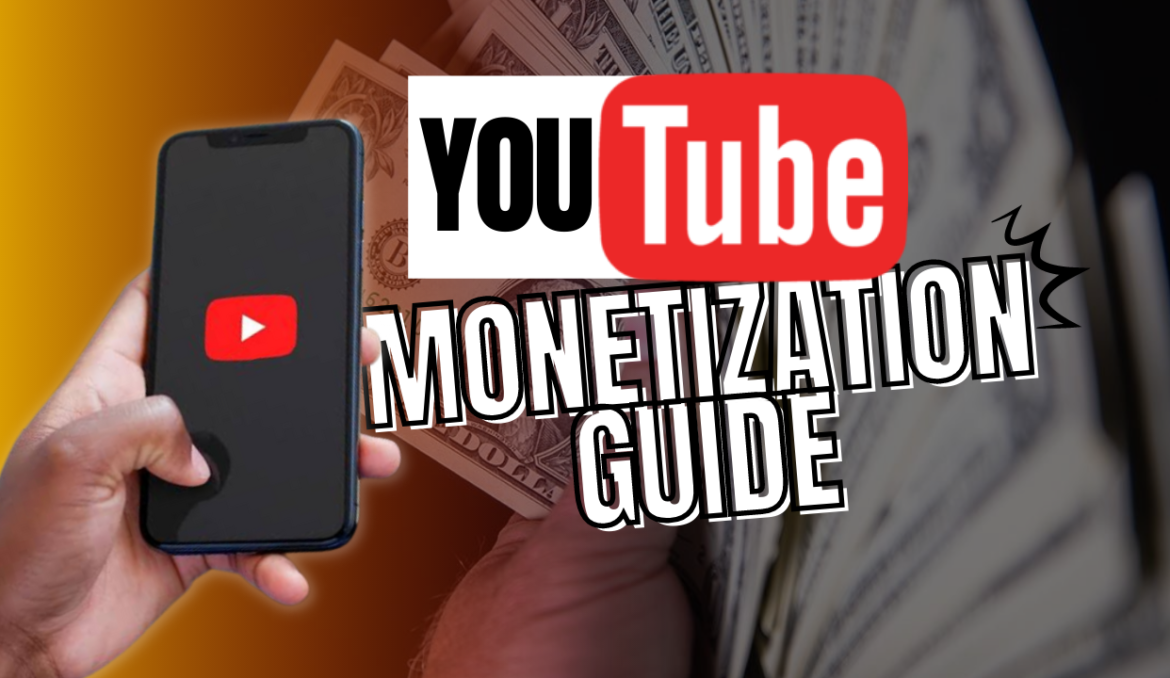 YouTube Monetization Guide