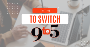 How to switch your 9 to 5 Job