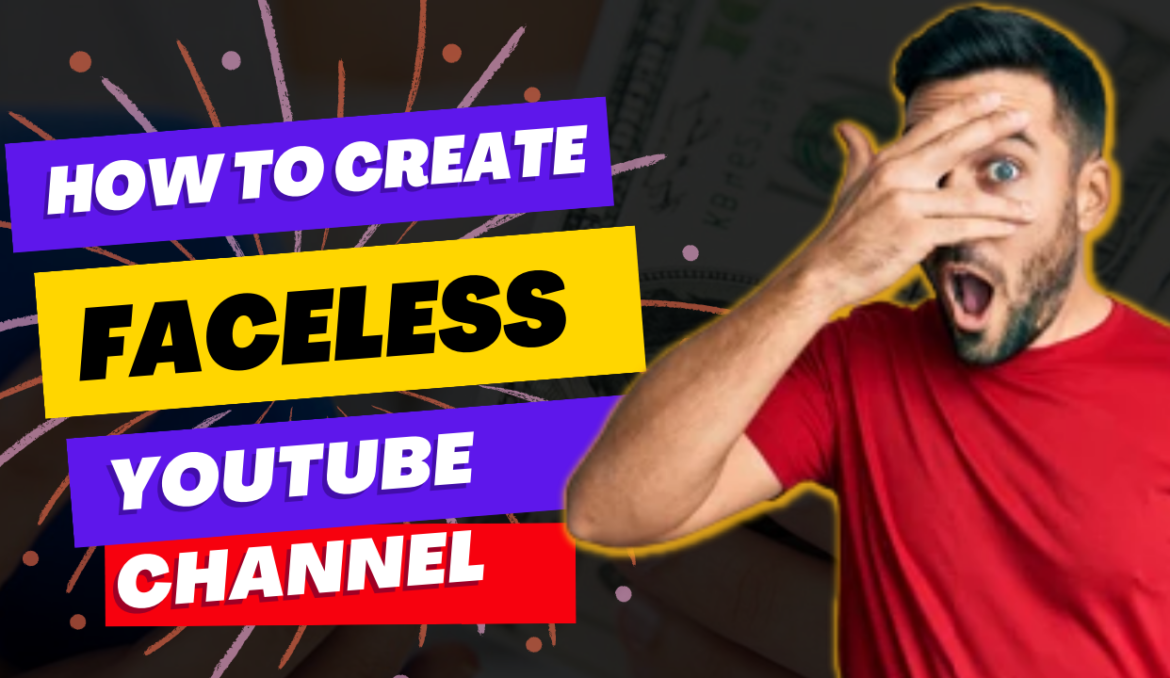 Faceless YouTube Channel - Without showing your face