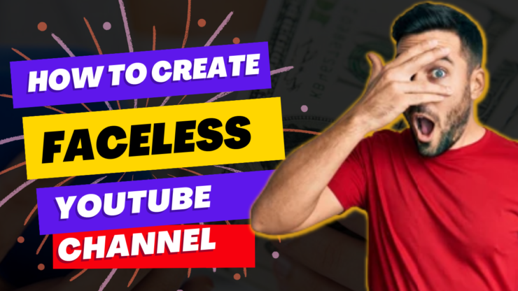 Faceless YouTube Channel - Without showing your face