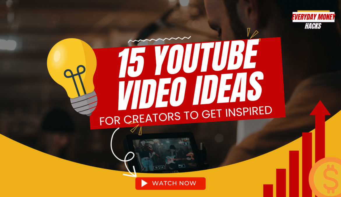 YouTube Video Ideas for Creators
